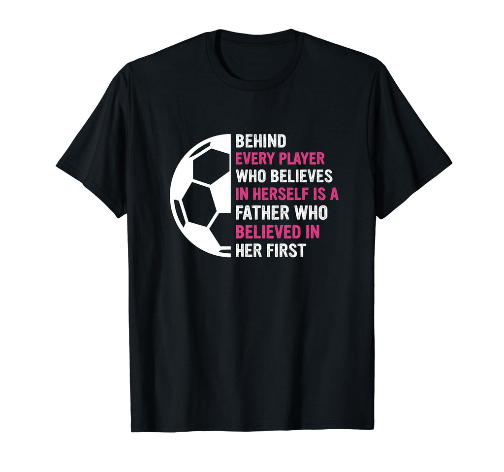 Behind Every Player Is Father T-Shirt - Aesthetic Graphic for Adults