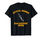 Member Goalkeepers Union Soccer T-Shirt - Graphic Print for Adults