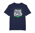 Proud Soccer Dad Cheering Sideline T-Shirt - Custom Art Print for Adults