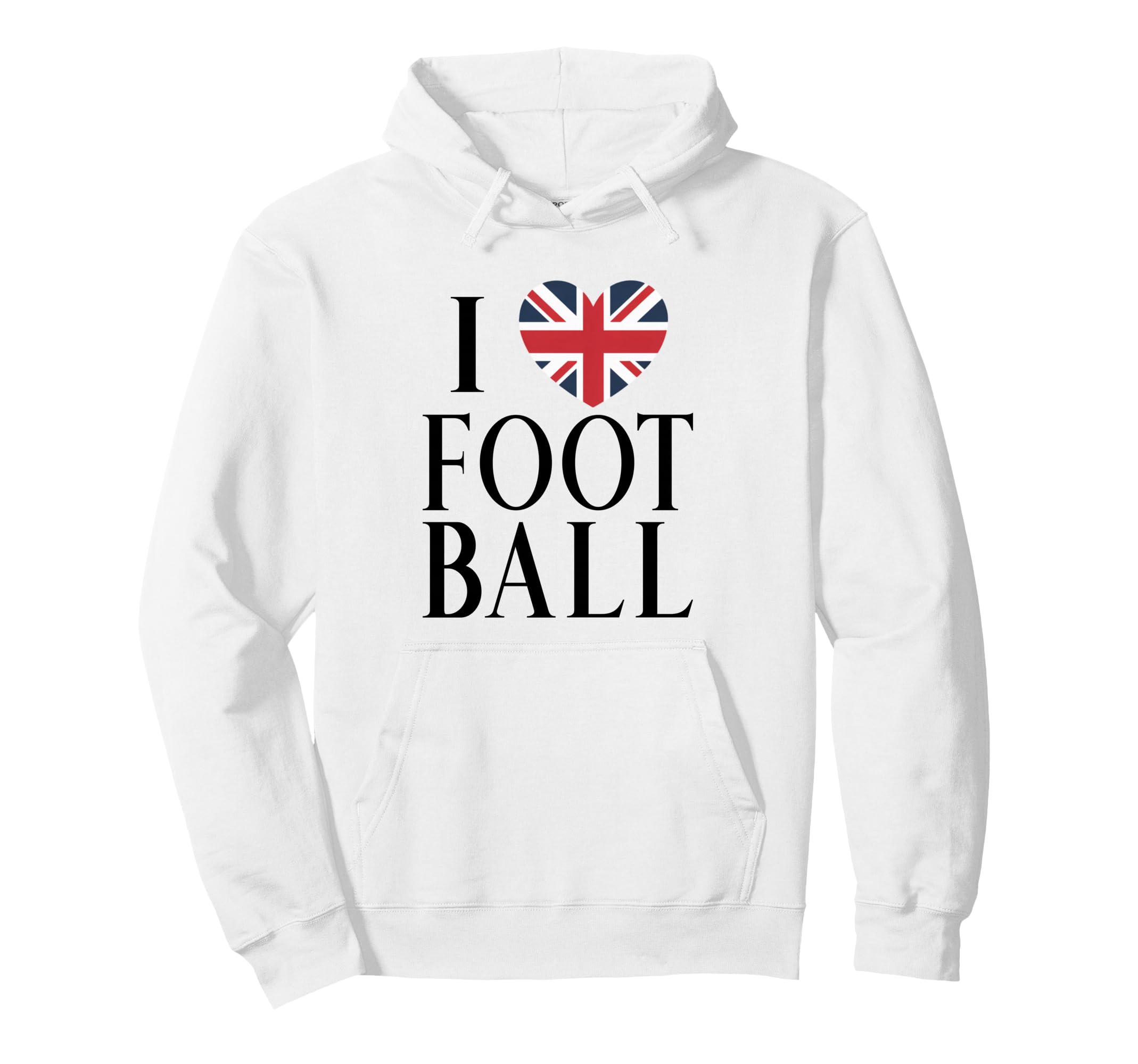 Soccer Lover I Love Football British Hoodie - Aesthetic Graphic Men Women