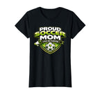 Soccer Mom Proud Loud Funny Mothers T-Shirt - Fun Novelty Design for Adults
