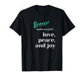 Soccer Goal Celebration Love Peace Joy T-Shirt - Trendy Graphic for Adults