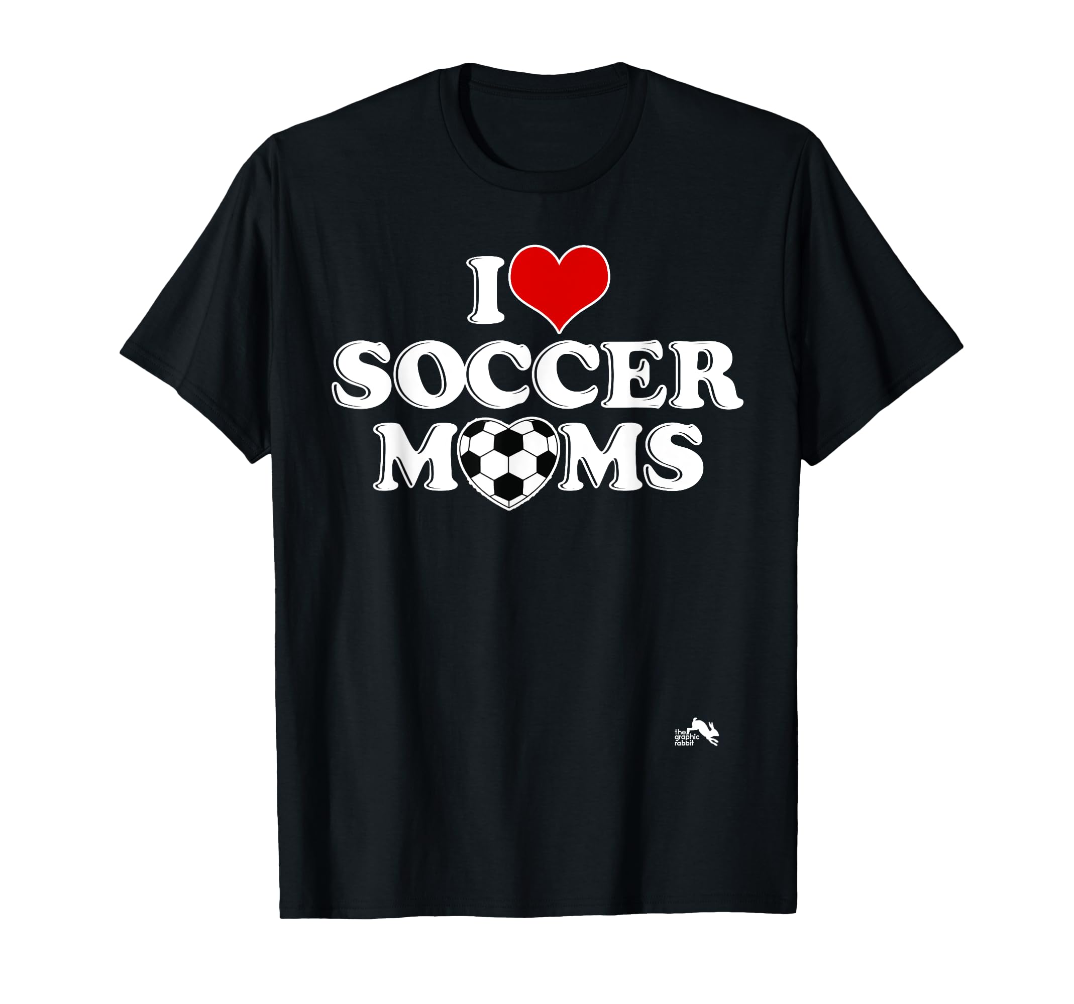 I Love Soccer Moms T-Shirt - Aesthetic Graphic for Adults