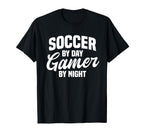 Funny Soccer Day Gamer Night Gamer T-Shirt - Trendy Graphic Unisex