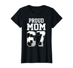 Womens Proud Mom Soccer Player Number 67 T-Shirt - Custom Art Print Unisex