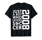 2008 Just Who Loves Soccer 18Th Birthday T-Shirt - Streetwear Style Unisex