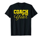 Coach Year Sports Team Appreciation T-Shirt - Custom Art Print Unisex