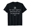 Funny Soccer Coach 67 Soccer Player 6 7 T-Shirt - Custom Art Print Unisex