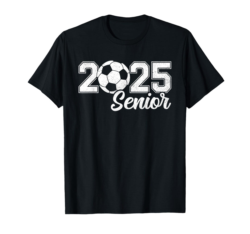 Class 2025 Soccer Senior Senior 2025 T-Shirt - Novelty Apparel Men Women