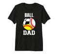 Mens Ball Dad Funny Baseball Softball T-Shirt - Graphic Print Unisex