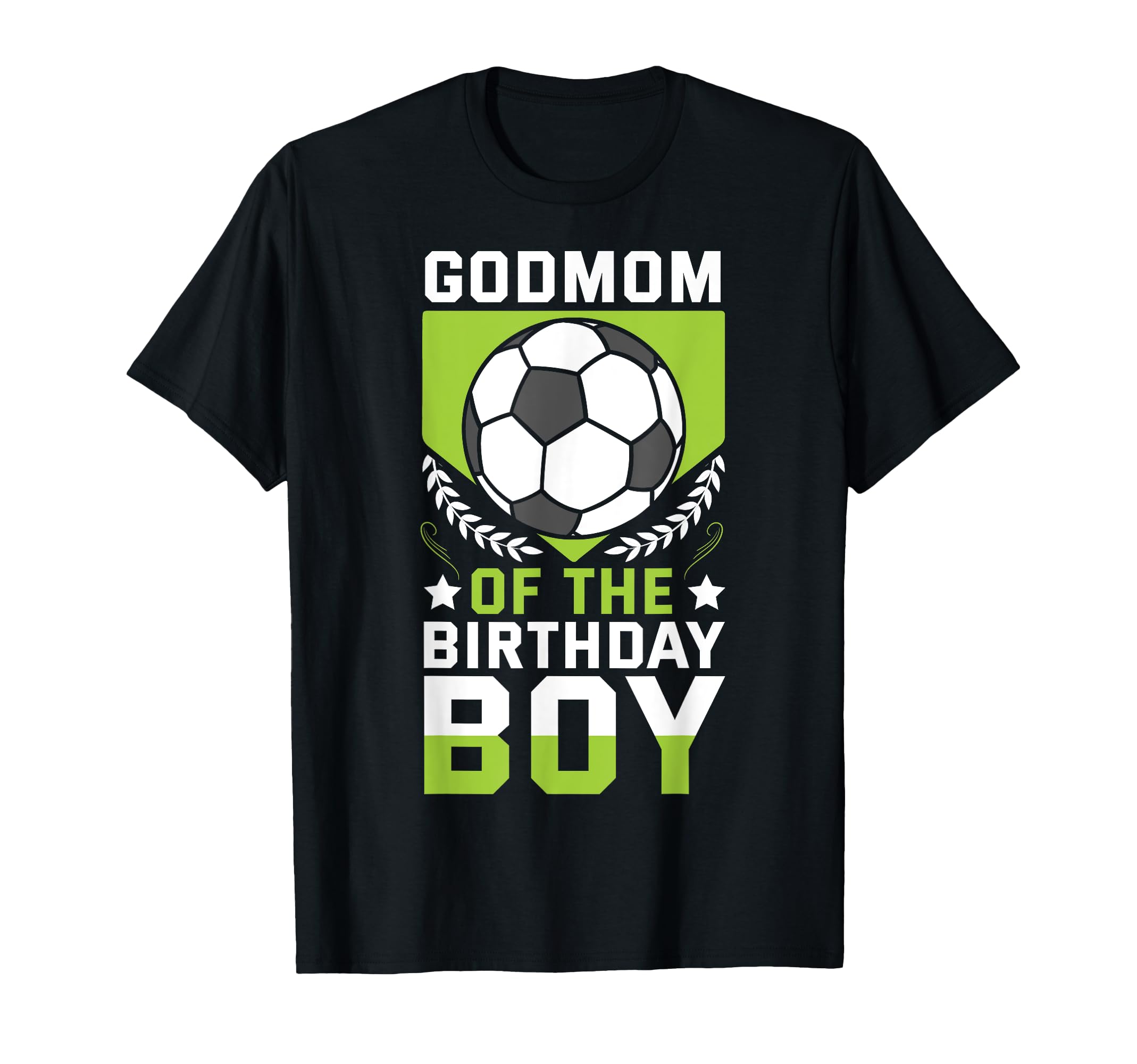 Godmom Birthday Soccer Player Bday T-Shirt - Novelty Apparel Men Women