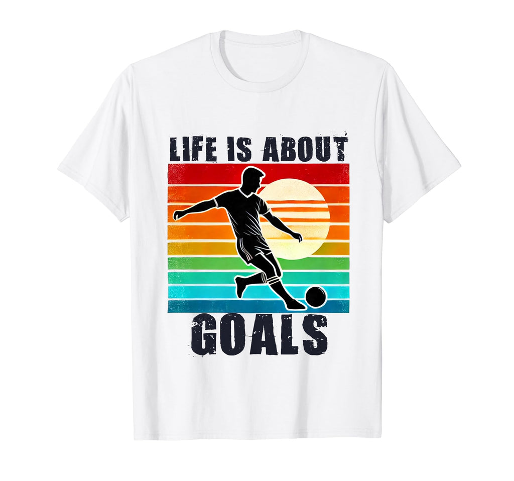 Soccer Life Is About Goals And Assists T-Shirt - Graphic Print Men Women