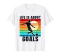 Soccer Life Is About Goals And Assists T-Shirt - Graphic Print Men Women