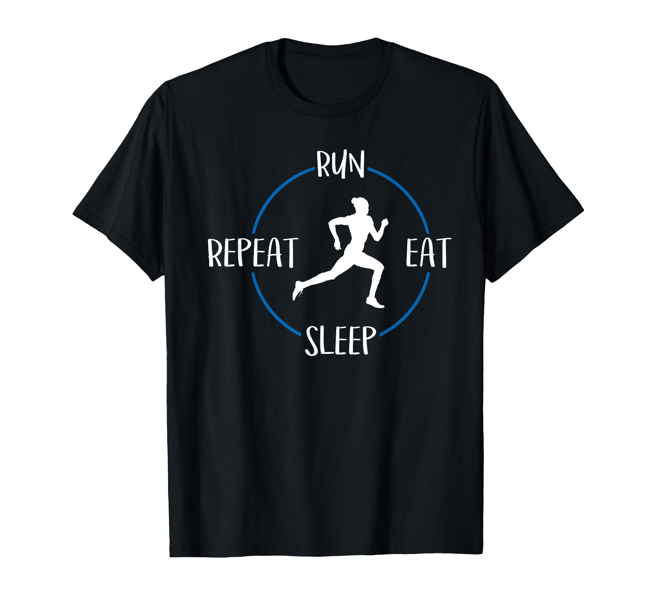 Run Eat Sleep Repeat Gift Runners T-Shirt - Novelty Apparel for Adults