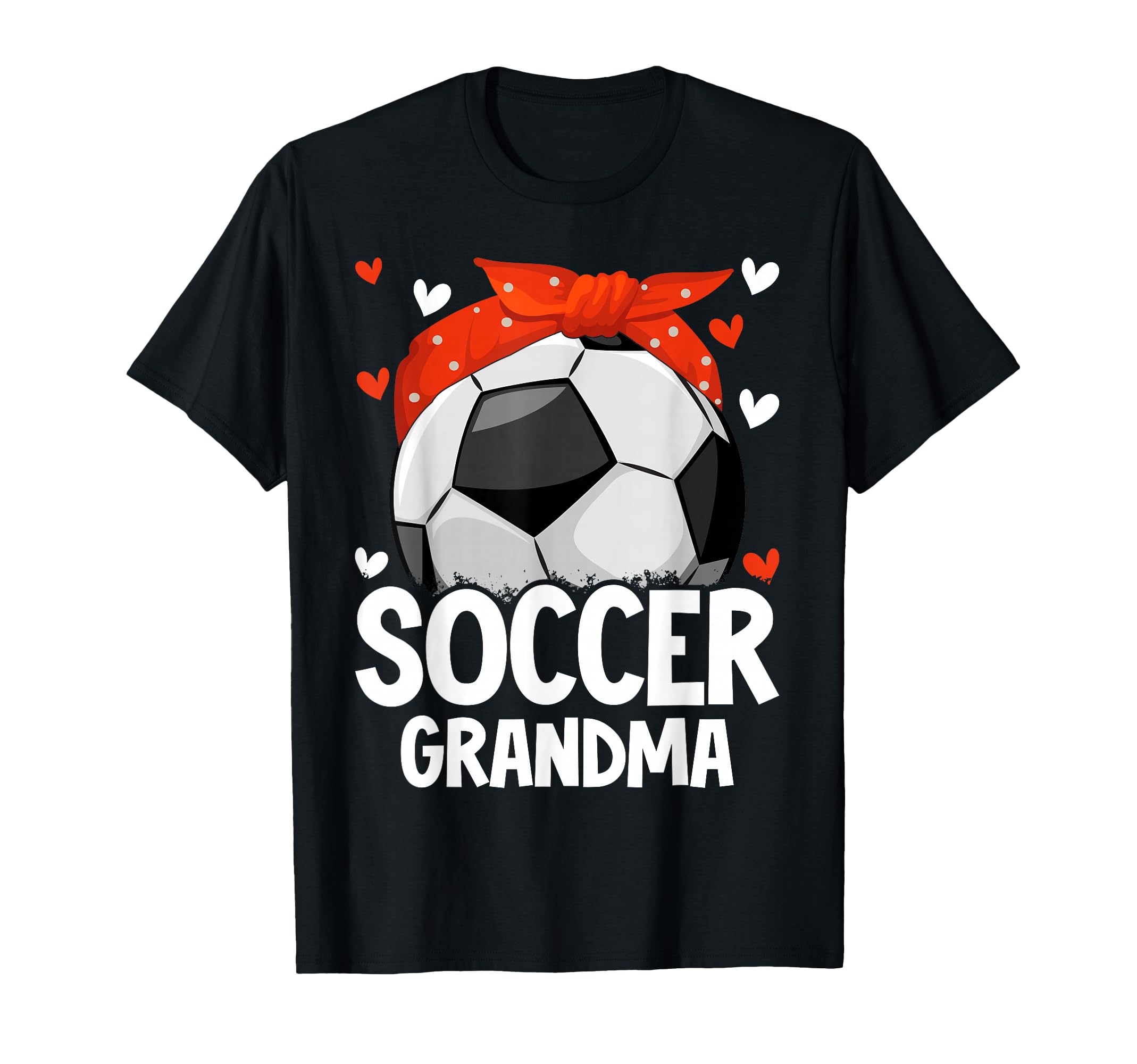 Soccer Grandma Family Matching Mothers T-Shirt - Novelty Apparel Men Women