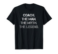 Coach Myth Legend Gift Coaching T-Shirt - Novelty Apparel for Adults