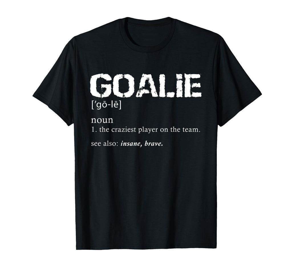 Goalie Definition Soccer Goalie T-Shirt - Aesthetic Graphic Unisex