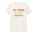 Warning Yellow Card Energy Funny Soccer T-Shirt - Trendy Graphic Unisex