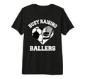 Busy Raising Ballers Soccer Hockey T-Shirt - Streetwear Style Men Women