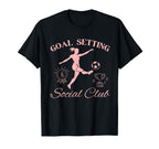 Goal Setting Social Club T-Shirt - Streetwear Style for Adults