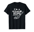 Im Goalie Nothing Scares Me Team Player T-Shirt - Unique Graphic Men Women