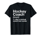 Hockey Coach Definition Sports Funny T-Shirt - Minimalist Print Unisex