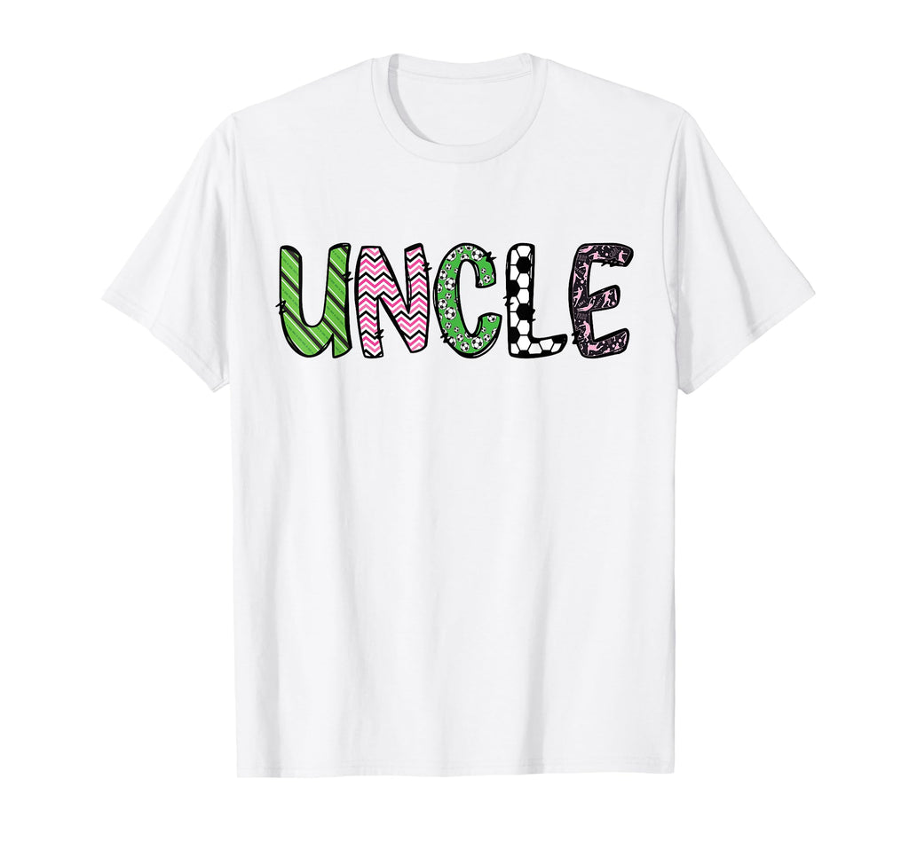 Soccer Uncle Funny Soccer Birthday T-Shirt - Casual Everyday Wear Unisex