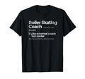Roller Skating Coach Definition T-Shirt - Custom Art Print for Adults