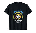 I Never Dreamed Id Grow Up To Be Sexy T-Shirt - Graphic Print for Adults