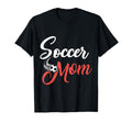 Soccer Mom Soccer Mama Mom Life Soccer T-Shirt - Unique Graphic Men Women