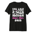 Last Soccer Season Soccer Senior Mom 2026 T-Shirt - Graphic Print Unisex