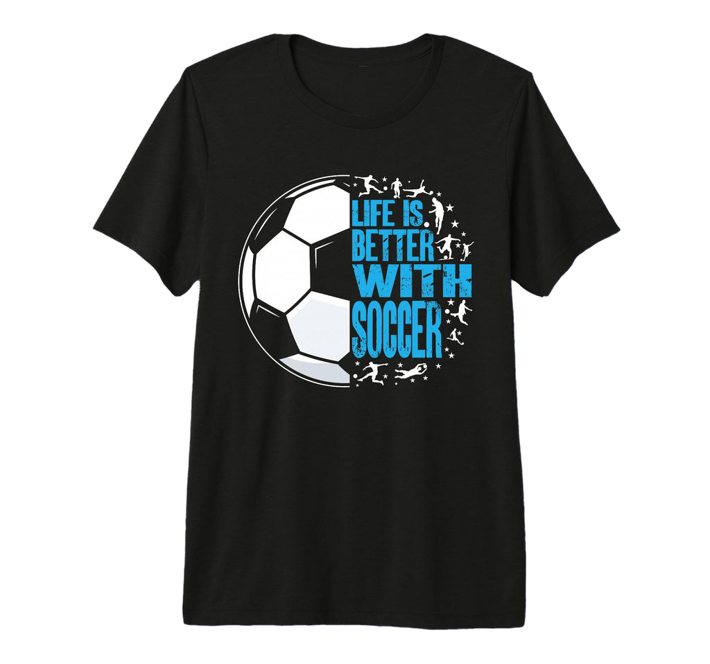 Life Is Better Soccer Tri Blend T-Shirt - Custom Art Print Men Women