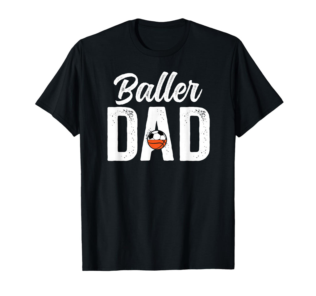 Baller Dad Proud Soccer T-Shirt - Casual Everyday Wear for Adults