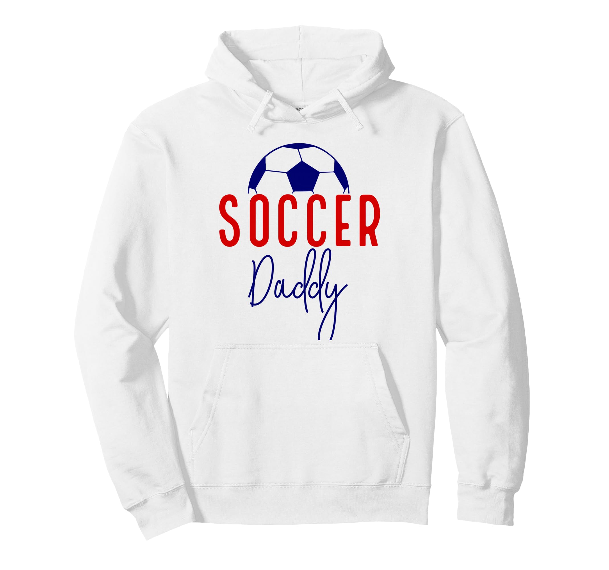 Soccer Daddy Soccer Father Dad Hoodie - Casual Everyday Wear Men Women