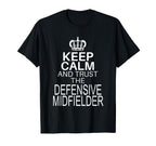 Keep Calm And Trust Defensive T-Shirt - Unique Graphic Men Women