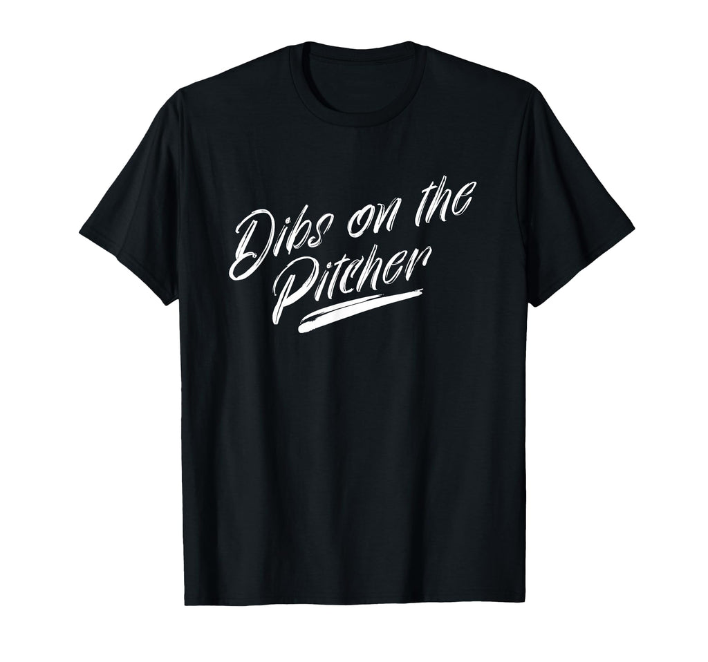 Mom Dibs Pitcher Baseball Coach Sports T-Shirt - Novelty Apparel for Adults