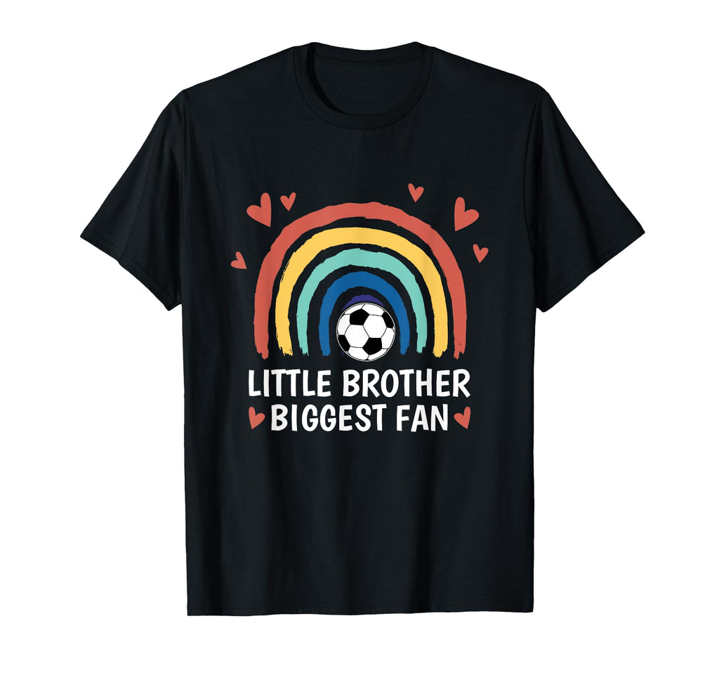 Little Brother Biggest Fan Soccer T-Shirt - Fun Novelty Design Men Women