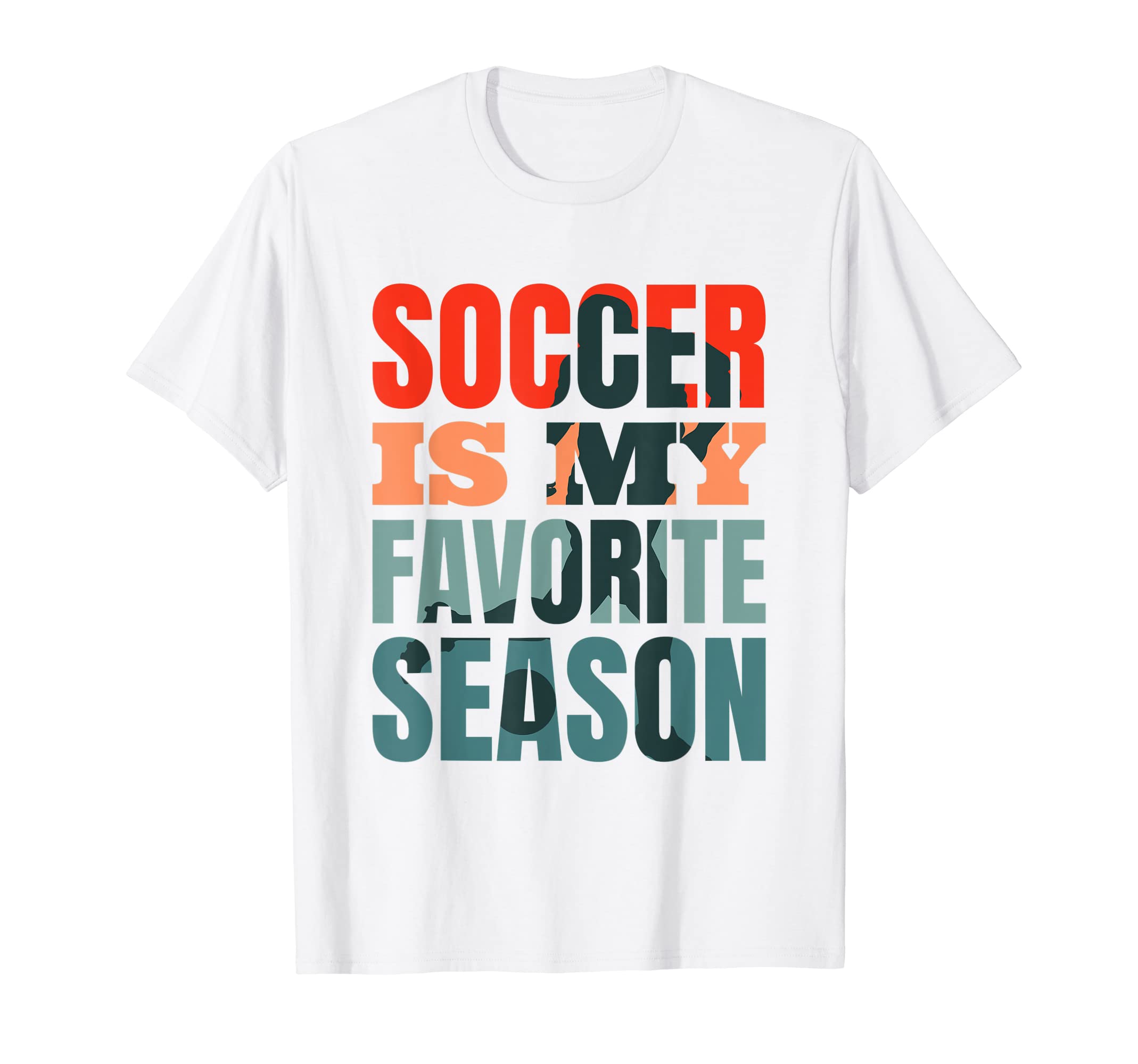 Soccer Coach Soccer Team Soccer Is T-Shirt - Fun Novelty Design Men Women