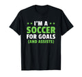 Soccer Player Im Soccer Goals And T-Shirt - Fun Novelty Design Unisex
