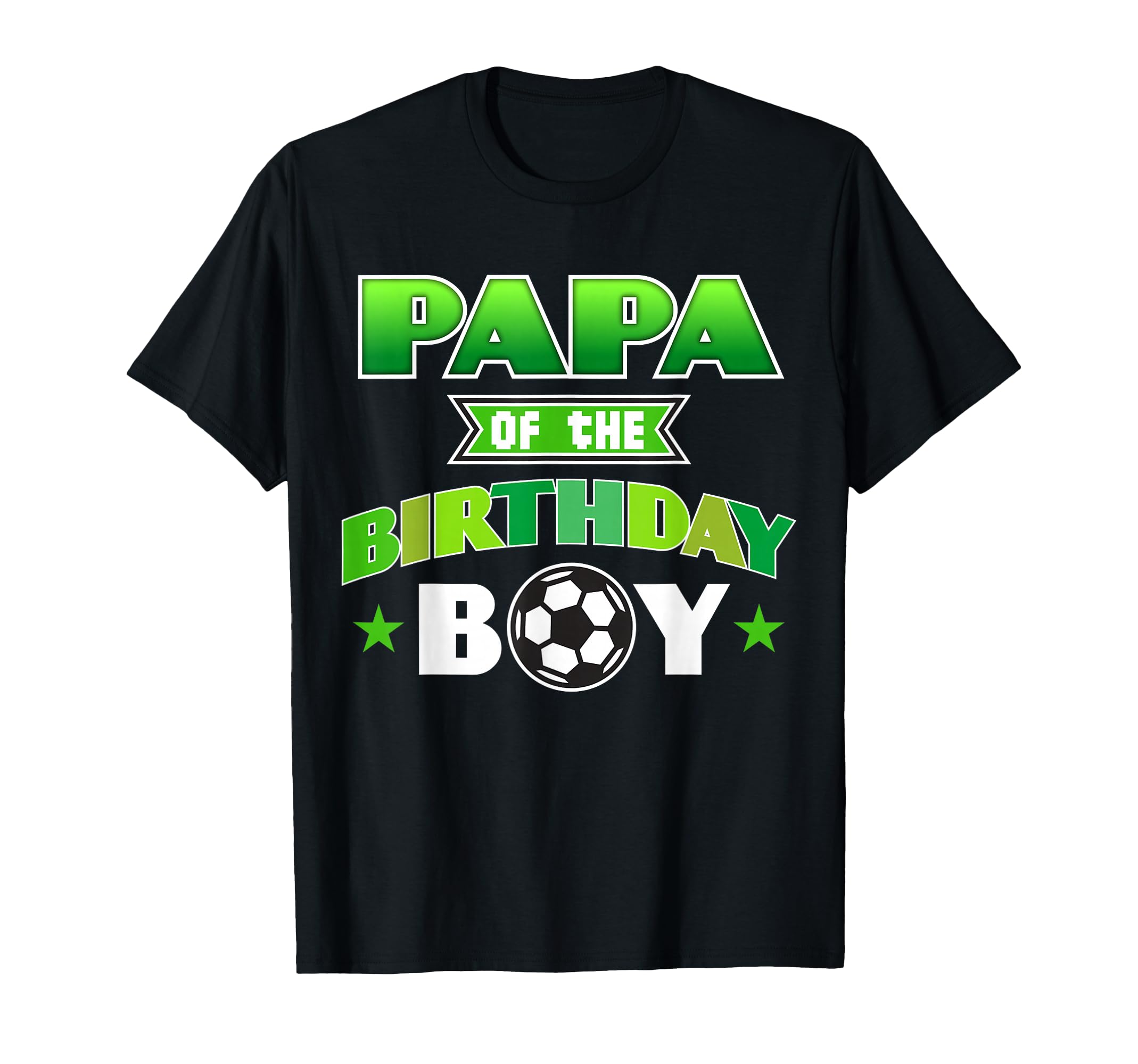 Papa Birthday Soccer Party Family Love T-Shirt - Novelty Apparel for Adults