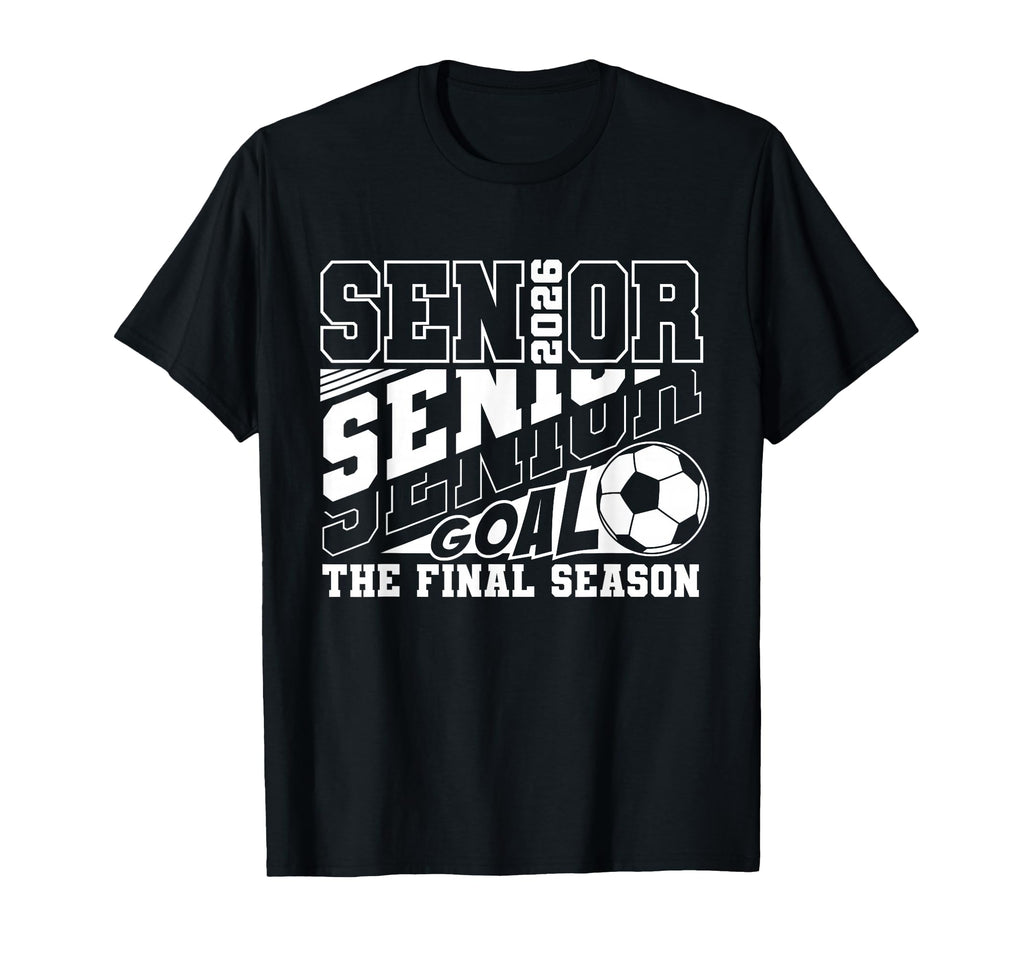 Senior 2026 Class 2026 Final Season T-Shirt - Aesthetic Graphic Men Women
