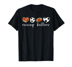 Raising Ballers Soccer Football Mom T-Shirt - Trendy Graphic Men Women