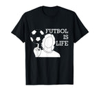 Futbol Is Life T-Shirt - Graphic Print for Adults