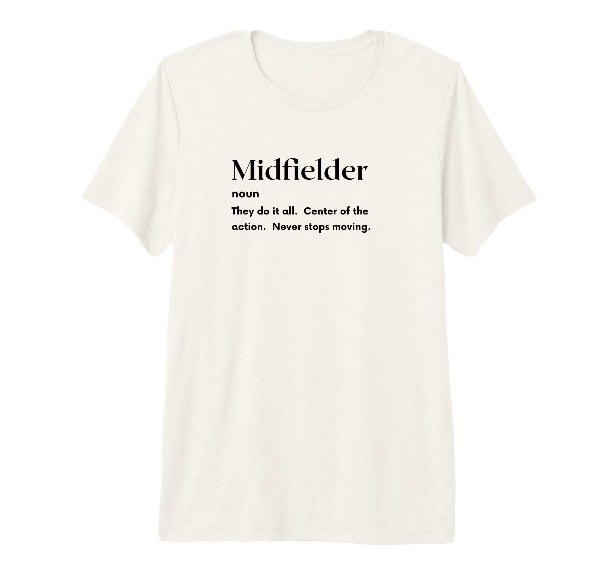 Funny Midfielder Definition Futbol T-Shirt - Minimalist Print Men Women