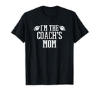 Matching Football Family Im Coachs Mom T-Shirt - Streetwear Style Unisex