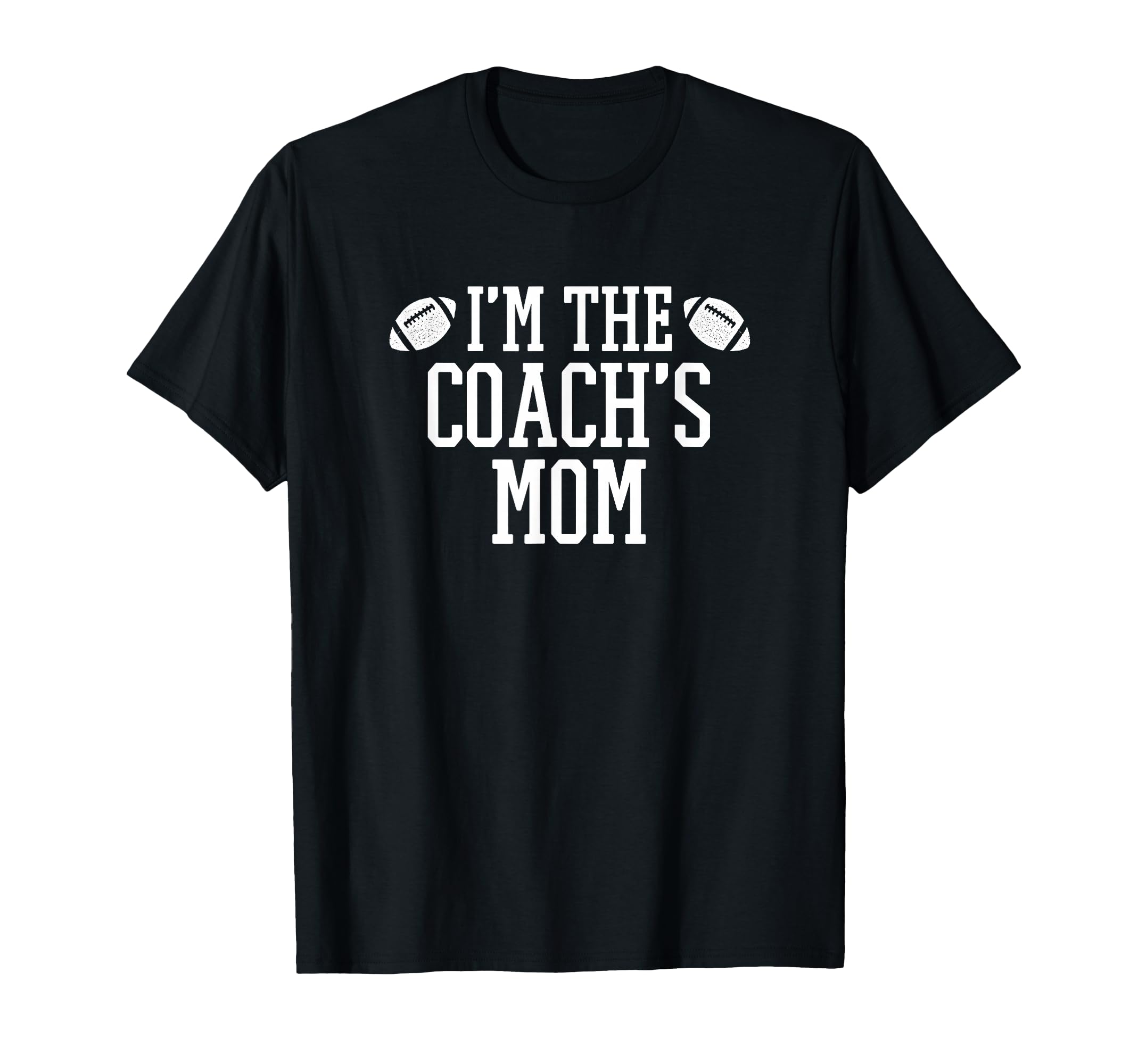 Matching Football Family Im Coachs Mom T-Shirt - Streetwear Style Unisex