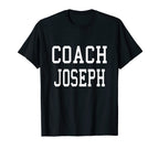 Coach Joseph Custom Football Soccer T-Shirt - Fun Novelty Design Unisex
