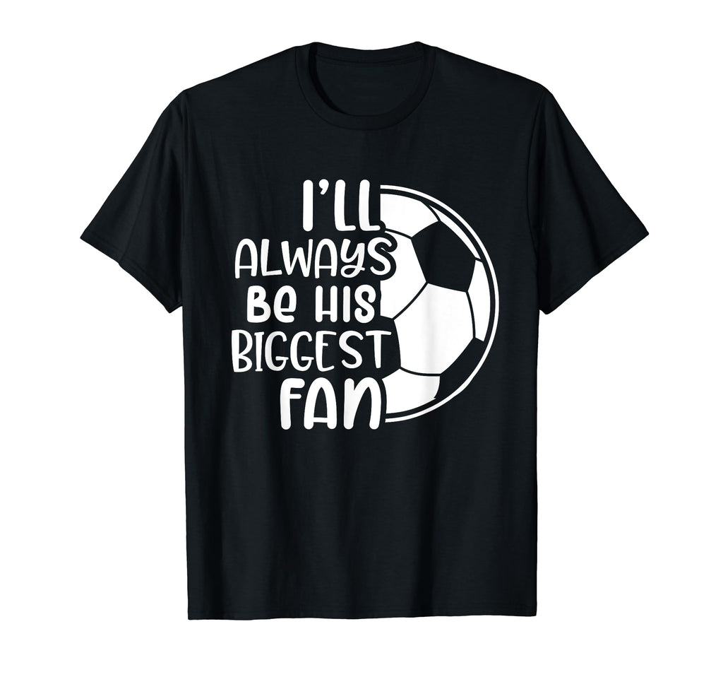 Soccer Family Soccer Mama Ill Always T-Shirt - Novelty Apparel for Adults