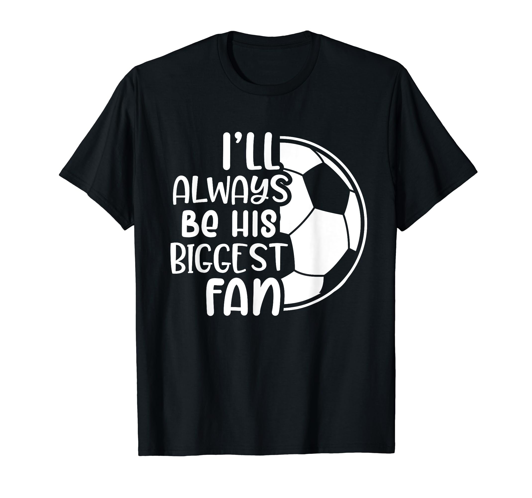 Soccer Family Soccer Mama Ill Always T-Shirt - Novelty Apparel for Adults