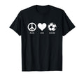 Peace Love Soccer T Shirts Shirts T-Shirt - Trendy Graphic for Adults